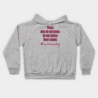 Rosa Luxemburg chains Kids Hoodie